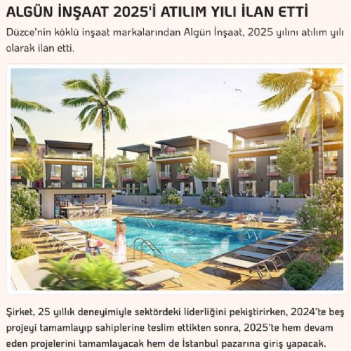 ALGÜN İNŞAAT 2025’İ ATILIM YILI İLAN ETTİ