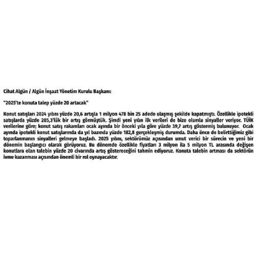 “KONUT KREDİ FAİZ ORANI BELİRLEYİCİ OLACAK”