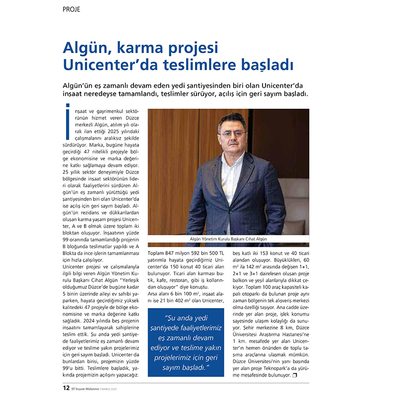 ALGÜN, KARMA PROJESİ UNİCENTER’DA TESLİMLERE BAŞLADI