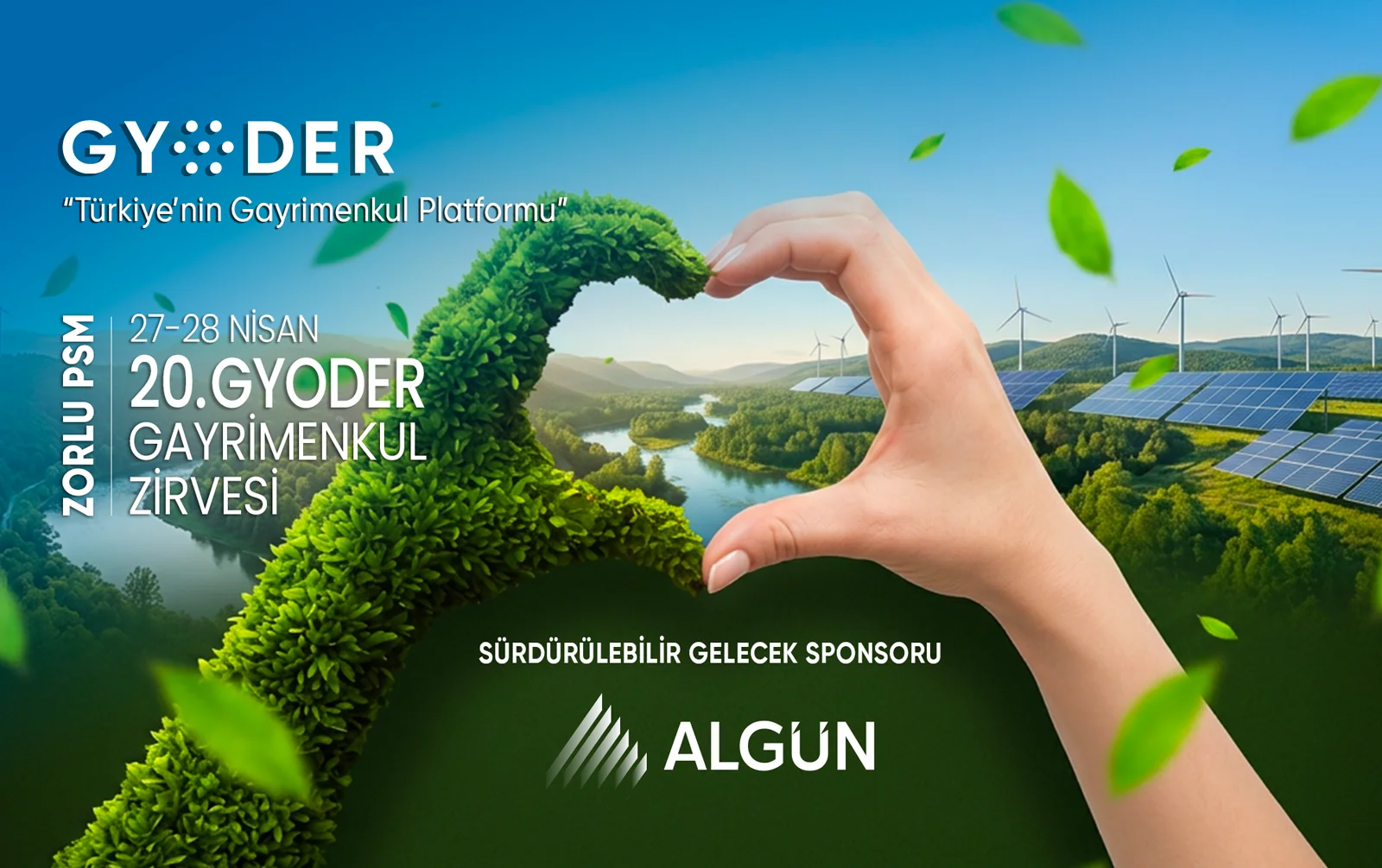 Gayrimenkulün Yarınına Sürdürülebilir Algün İmzası: 20. GYODER Gayrimenkul Zirvesi’ne Ana Sponsoruz!